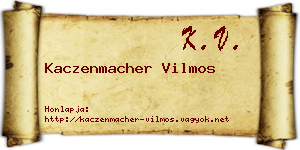 Kaczenmacher Vilmos névjegykártya